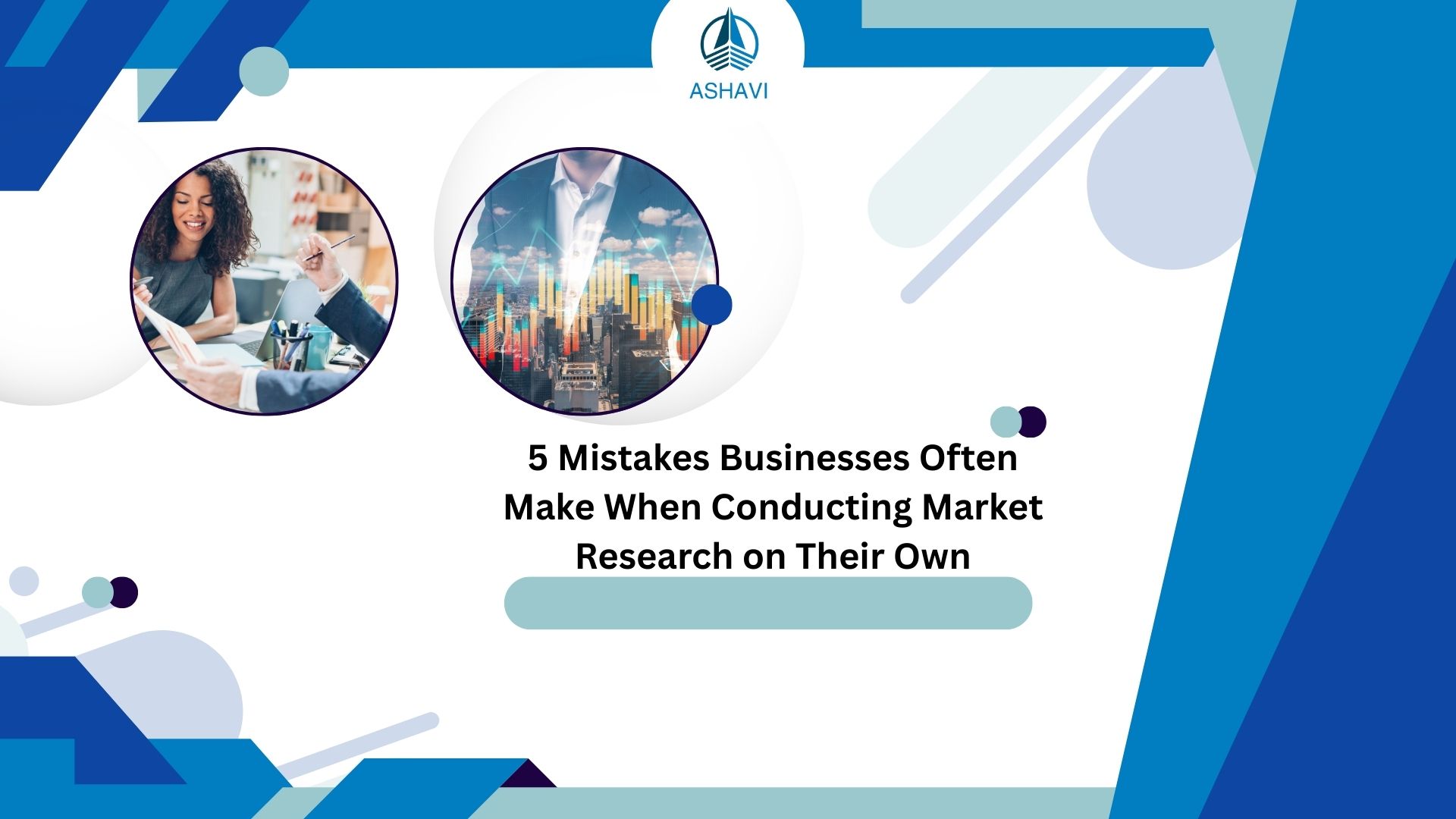 5 Mistakes Businesses Often Make When Conducting Market Research on Their Own